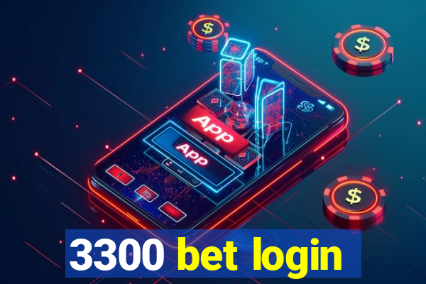 3300 bet login